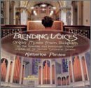 Blending Voices: Organ Music from Belgium