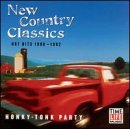 New Country Classics: Honky Tonk Party