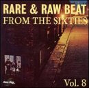 Rare & Raw Beat from the Sixties, Vol. 8