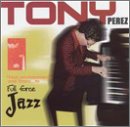 From Enchantment and Timba...To Full Force Jazz