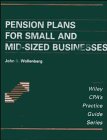 Pension Plans for Small and Mid-Sized Businesses (Cpa's Practice Guide Series)