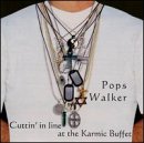 Cuttin in Line at the Karmic Buffet