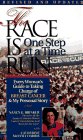 The Race Is Run One Step at a Time: Every Woman's Guide to Taking Charge of Breast Cancer & My Personal Story