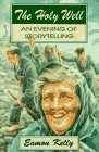The Holy Well: An Evening of Storytelling
