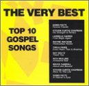 The Very Best Top 10 Gospel Songs