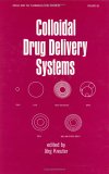Colloidal Drug Delivery Systems (Drugs and the Pharmaceutical Sciences)
