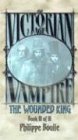 The Wounded King (Vampire: Victorian Age, Book 3)