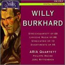 Burkhard: String Quartet Op68; Divertimento Op95