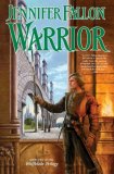 Warrior (The Hythrun Chronicles: Wolfblade Trilogy, Book 2)