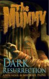 The Mummy: Dark Resurrection