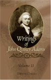 Writings of John Quincy Adams: Volume 2: 1796-1801