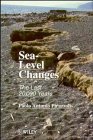 Sea-Level Changes: The Last 20,000 Years (Coastal Morphology and Research)
