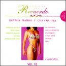 Coleccion del Recuerdo, Vol. 15: Danzon Mambo Y Cha Cha Cha