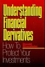 Understanding Financial Derivatives: How to Protect Your Investments