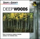 Serenity/Deep Woods