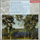 Medtner: Piano Concertos No. 2 & 3 (Ballade)