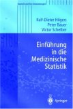 Einf&uuml;hrung in die Medizinische Statistik (Statistik und ihre Anwendungen)