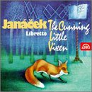 Jan&aacute;cek: The Cunning Little Vixen