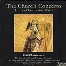 Trumpet Concertos, Vol. 7: Church Concerto