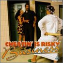 Cheatin' Is Risky Business