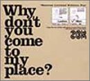 Why don't you come to my place - ���� T������դ�(MENS) -