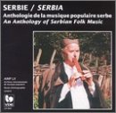 An Anthology of Serbian Folk Music