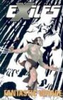 Exiles Vol. 6: Fantastic Voyage (X-Men)