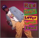 Red Hot Lover Lover Tone