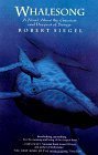 Whalesong (A novel about the greatest and deepest of beings)