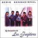 Serie Sensacional: La Sensaci&oacute;n de Los Fugitivos
