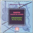 Bartok: Concerto for Orchestra; Stravinsky: The Rite of Spring