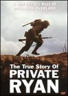 The True Story of Private Ryan