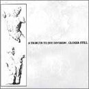Closer Still: A Tribute to Joy Division
