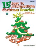 15 Easy to Intermediate Christmas Favorites: Clarinet
