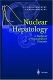 Nuclear Hepatology: A Textbook of Hepatobiliary Diseases