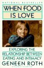 When Food Is Love: Exploring the Relationship Between Eating and Intimacy