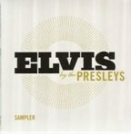 Elvis By the Presleys - Sampler