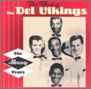 The Best of the Del Vikings: The Mercury Years