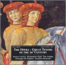 The Opera: Great Tenors of the 20th Century