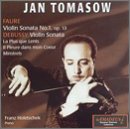 French Masterpieces for the Violin / Faur&eacute; / Debussy / Tomasow