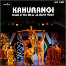 Kahurangi: Music of the New Zealand Maori