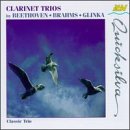 Beethoven/Glinka/Brahms: Clarinet Trios
