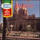 Jalisco, La Tierra Del Mariachi, La Negra - Guadalajara -  El Jarabe Tapatio