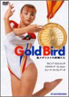 Gold Bird �����ꥹ�Ȥ���������