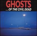 Ghosts...of the Civil Dead