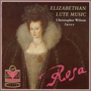 Rosa: Elizabethan Lute Music