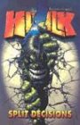 Incredible Hulk Vol. 6: Split Decisions