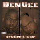 Dengee Livin'