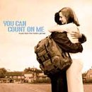You can Count on Me (2000 Film)