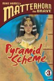Pyramid Scheme (Mike Hamel's Matterhorn the Brave)